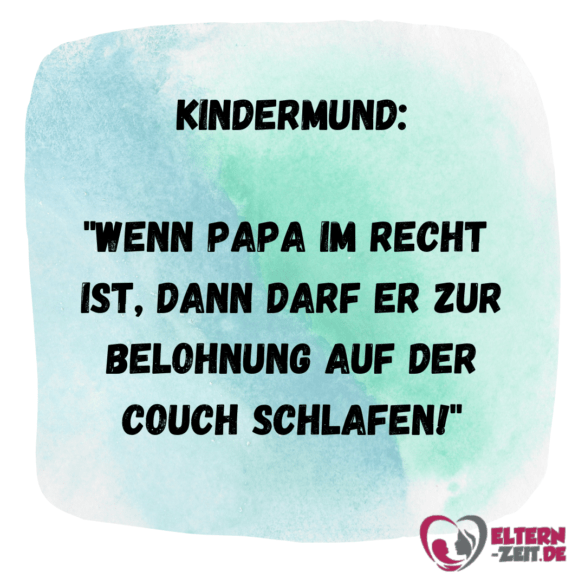 wenn papa im recht ist